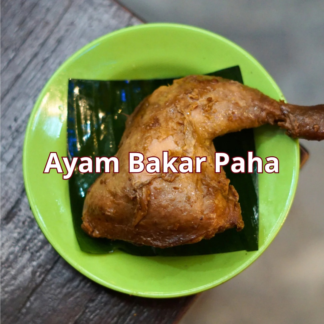 Ayam Bakar Paha