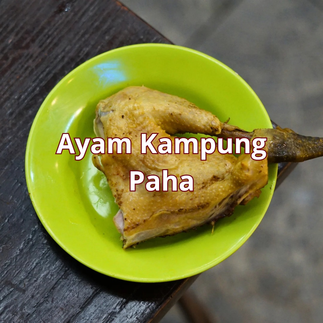 Ayam Kampung Paha Bakar
