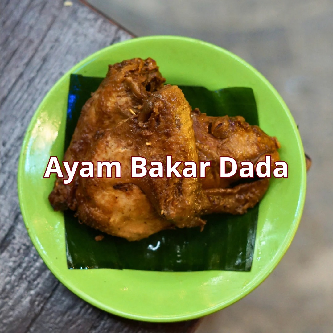 Ayam Bakar Dada